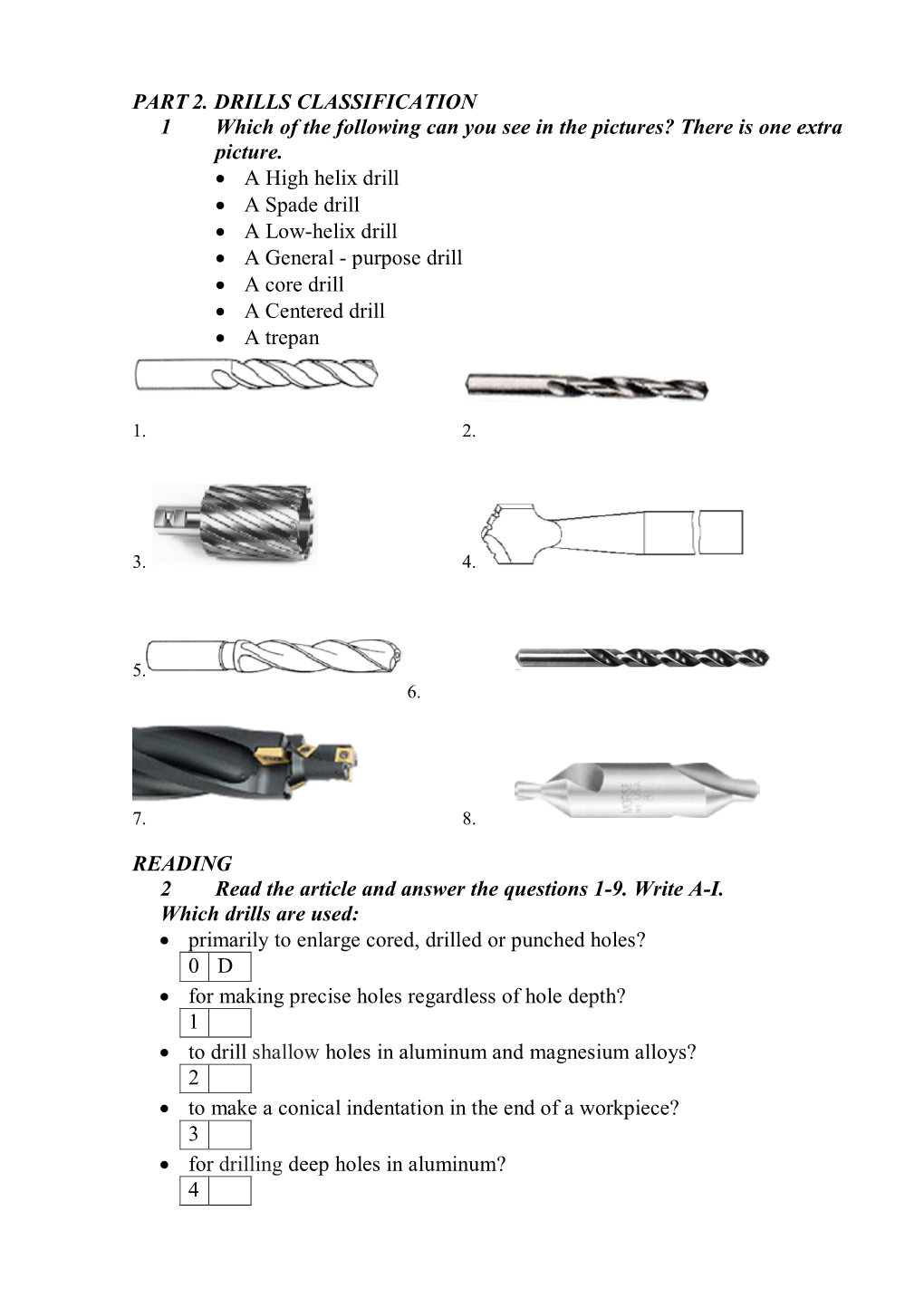 PART 2. DRILLS CLASSIFICATION 1 Which of the Following Can You See in the Pictures? There Is One Extra Picture