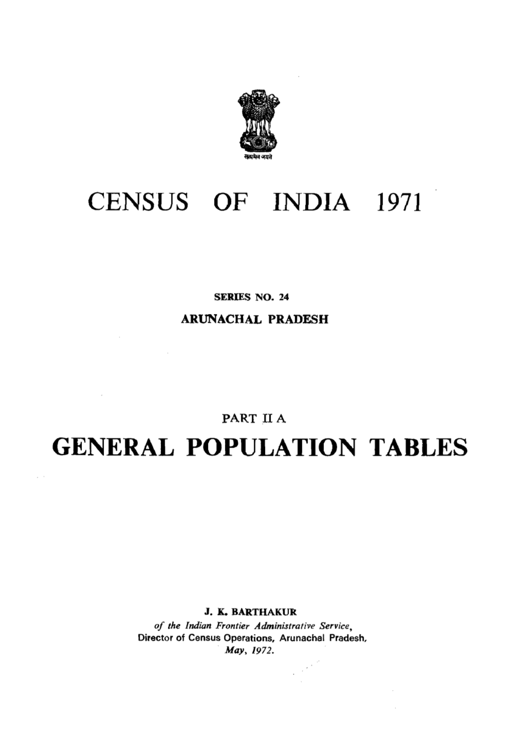 General Population Tables, Part II A, Series 24, Arunachal Pradesh