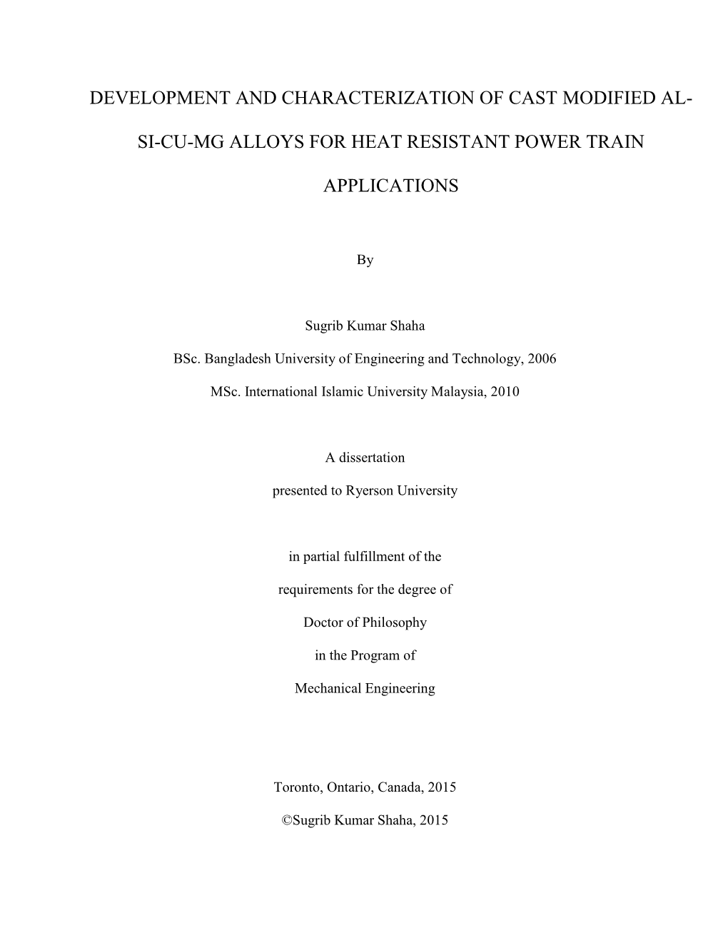 Development and Characterization of Cast Modified Al