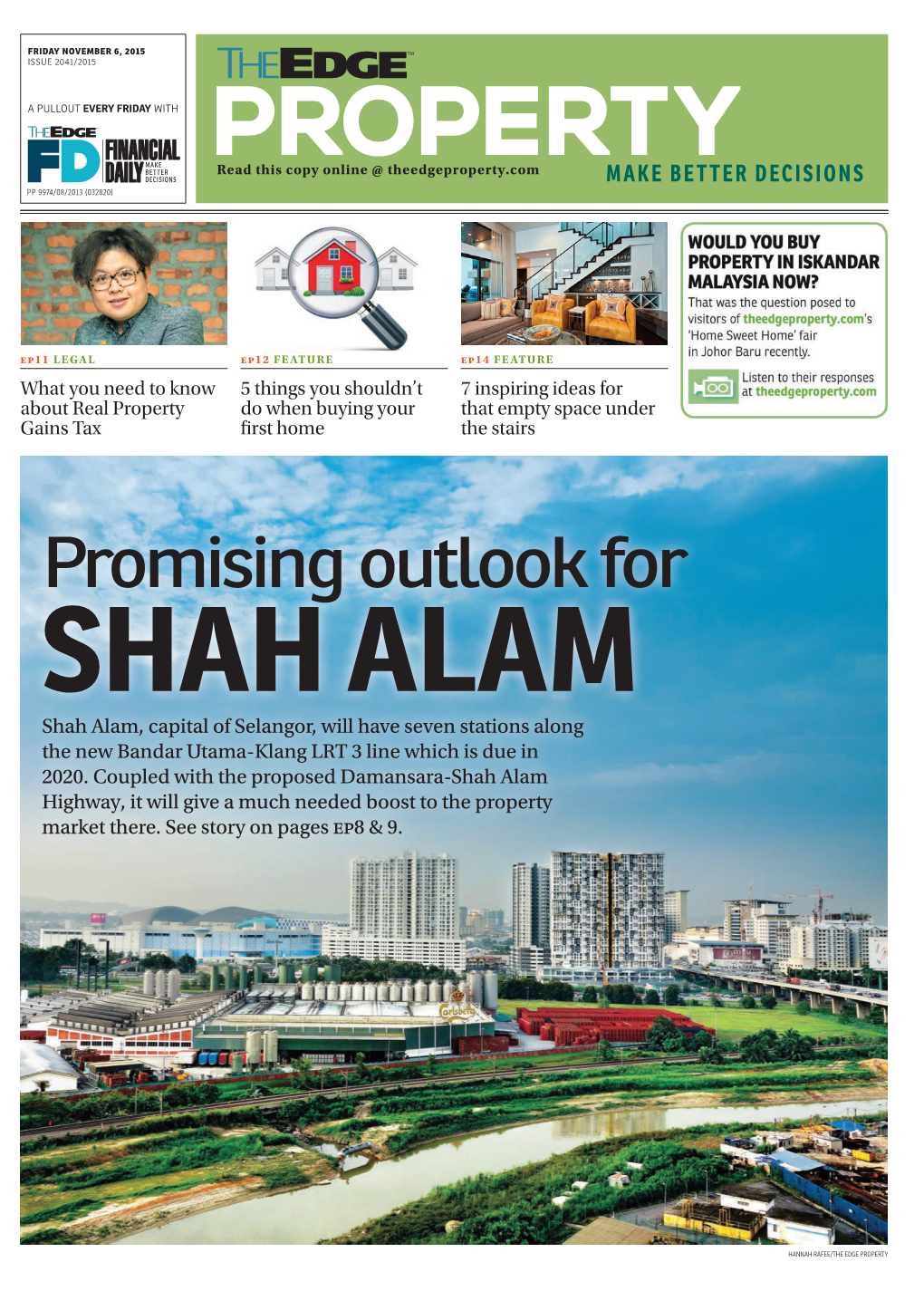 Promising Outlook for SHAH ALAM Shah Alam, Capital of Selangor, Will Have Seven Stations Along the New Bandar Utama-Klang LRT 3 Line Which Is Due in 2020