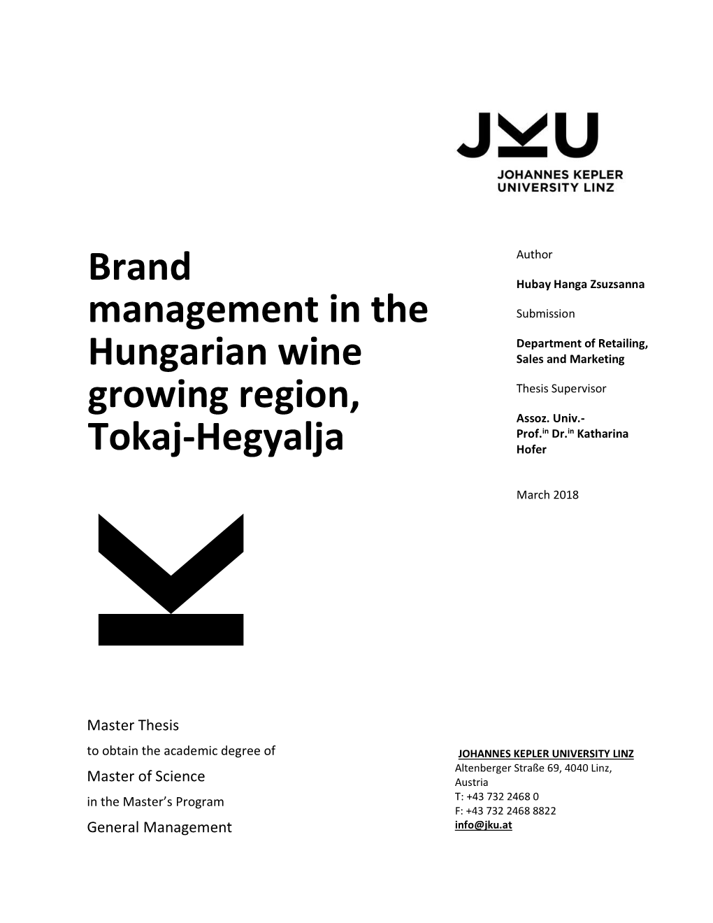Brand Management in the Hungarian Wine Growing Region, Tokaj-Hegyalja