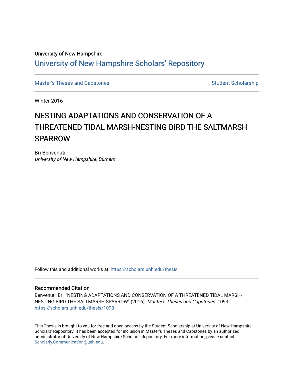 Nesting Adaptations and Conservation of a Threatened Tidal Marsh-Nesting Bird the Saltmarsh Sparrow