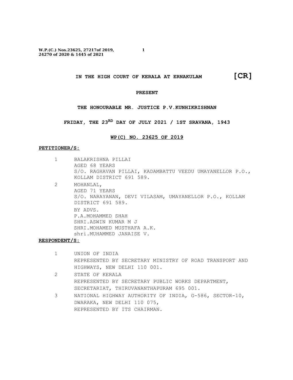 In the High Court of Kerala at Ernakulam Present the Honourable Mr. Justice P.V.Kunhikrishnan Friday, the 23Rd Day of July 2021 / 1St Sravana, 1943 Wp(C) No