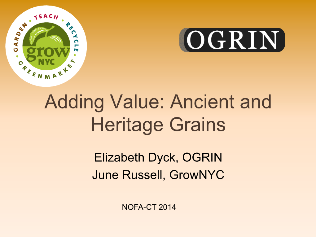Adding Value: Ancient and Heritage Grains
