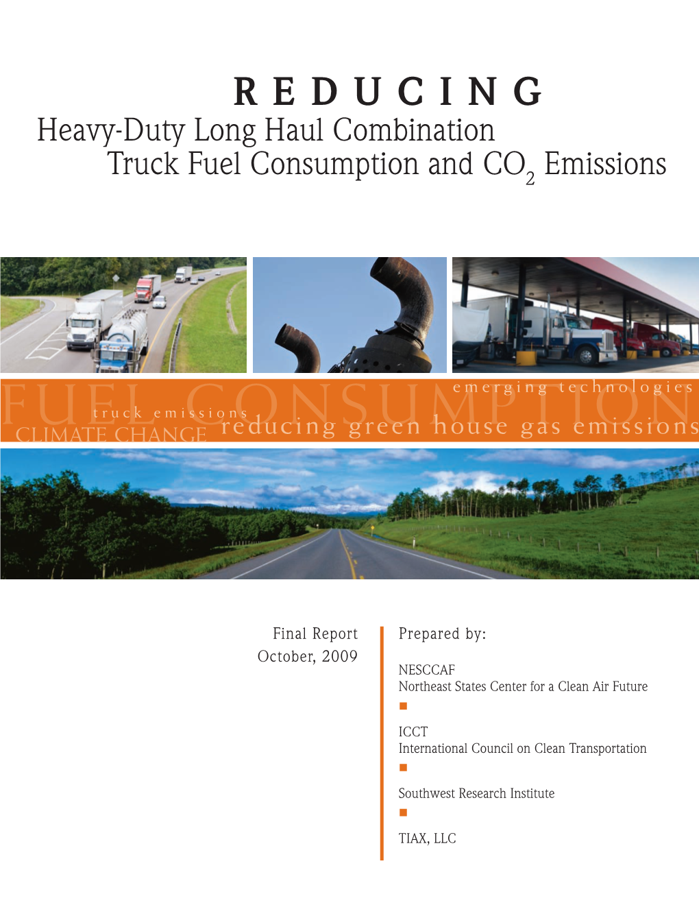 Heavy-Duty Long Haul Combination Truck Fuel Consumption and CO2 Emissions