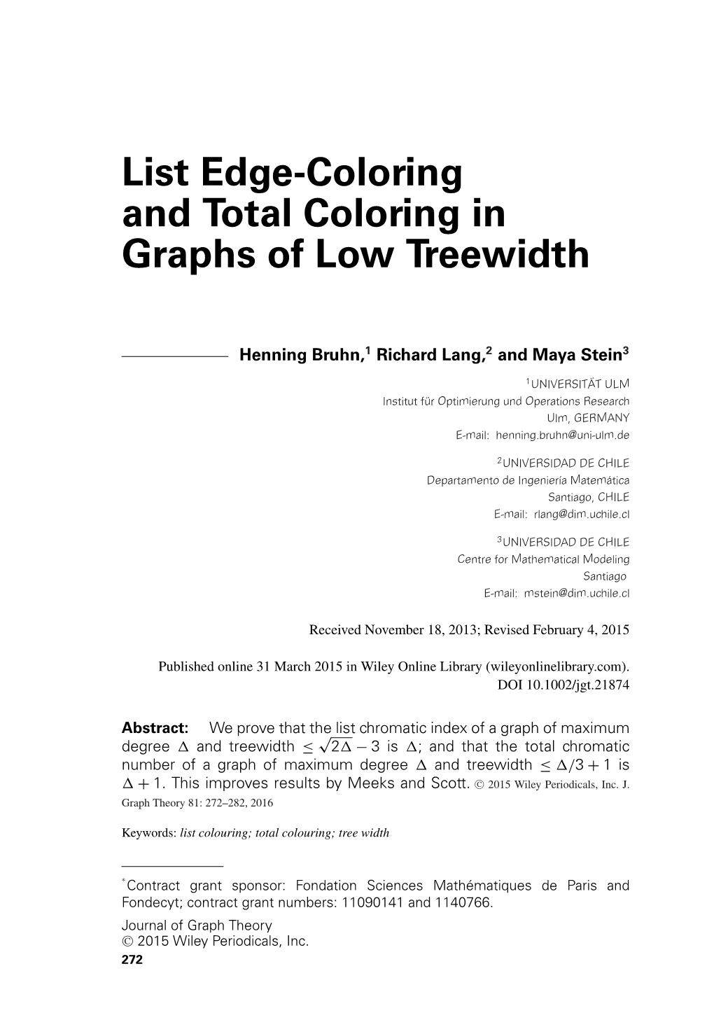Coloring and Total Coloring in Graphs of Low Treewidth