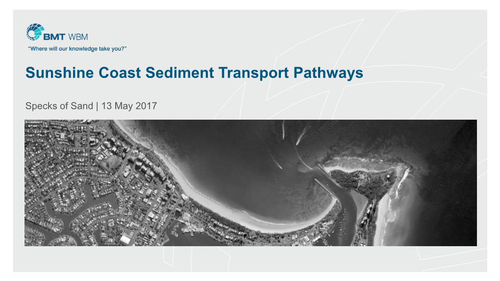 Sunshine Coast Sediment Transport Pathways