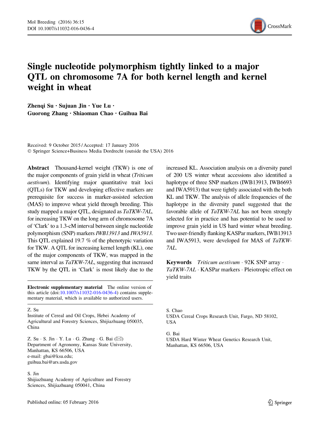 Single Nucleotide Polymorphism Tightly Linked to a Major QTL on Chromosome 7A for Both Kernel Length and Kernel Weight in Wheat