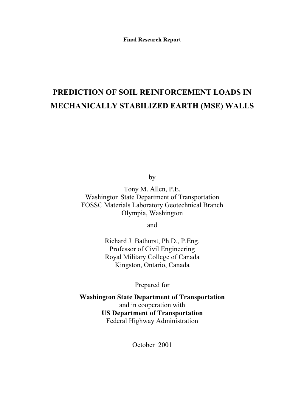 Prediction of Soil Reinforcement Loads in Mechanically Stabilized Earth (Mse) Walls