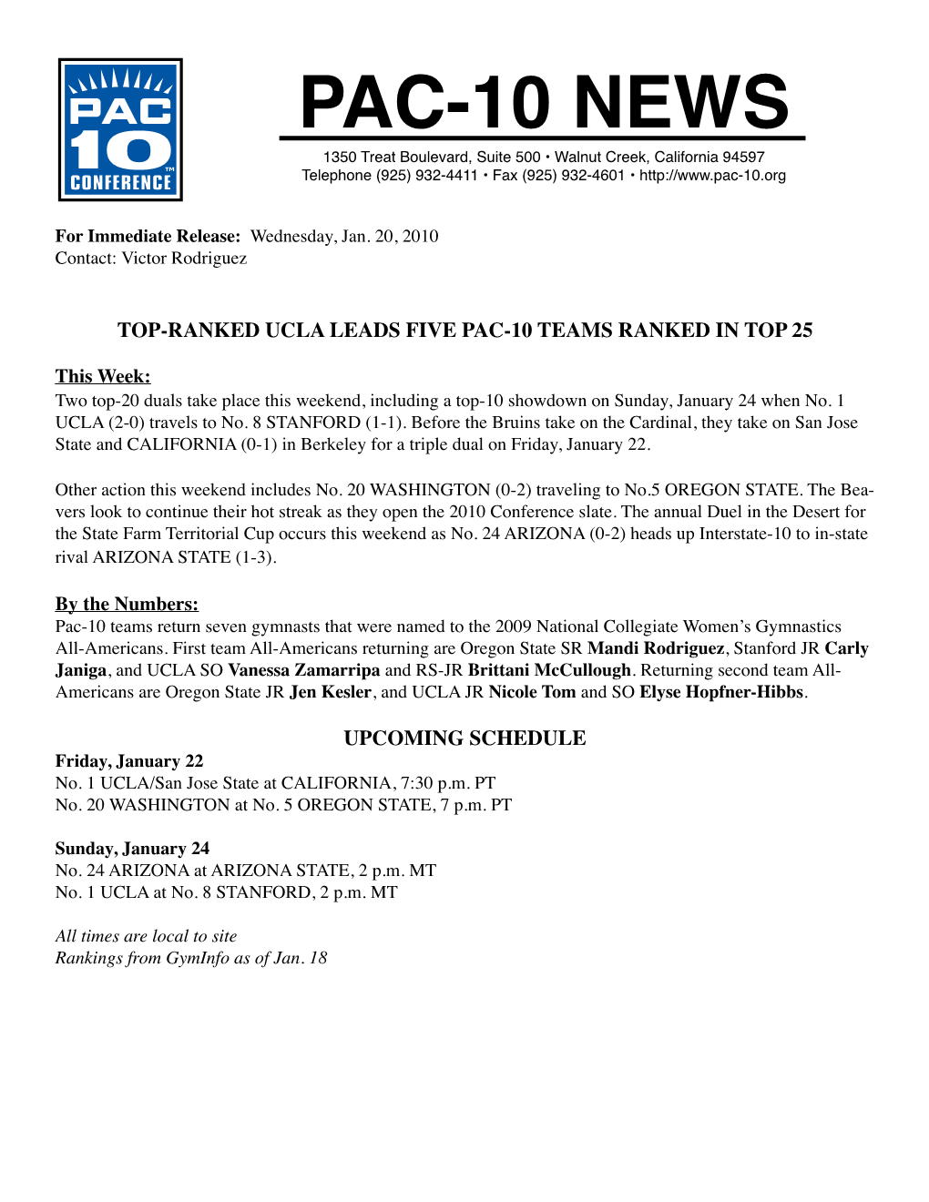 PAC-10 NEWS 1350 Treat Boulevard, Suite 500 • Walnut Creek, California 94597 Telephone (925) 932-4411 • Fax (925) 932-4601 •