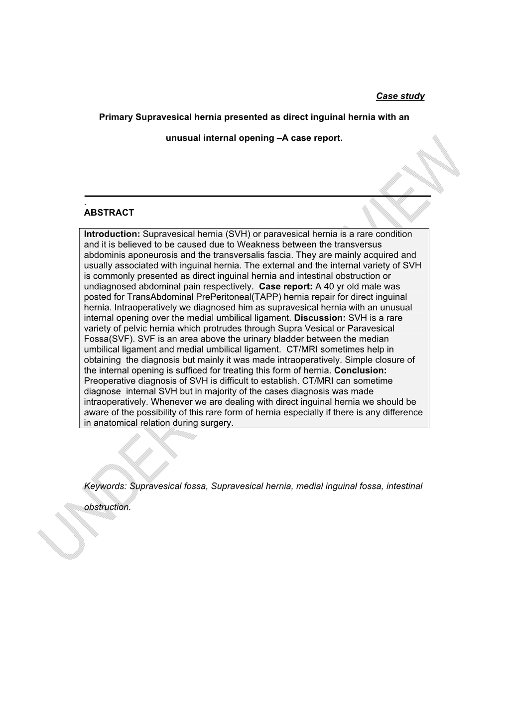 Case Study Primary Supravesical Hernia Presented As Direct Inguinal