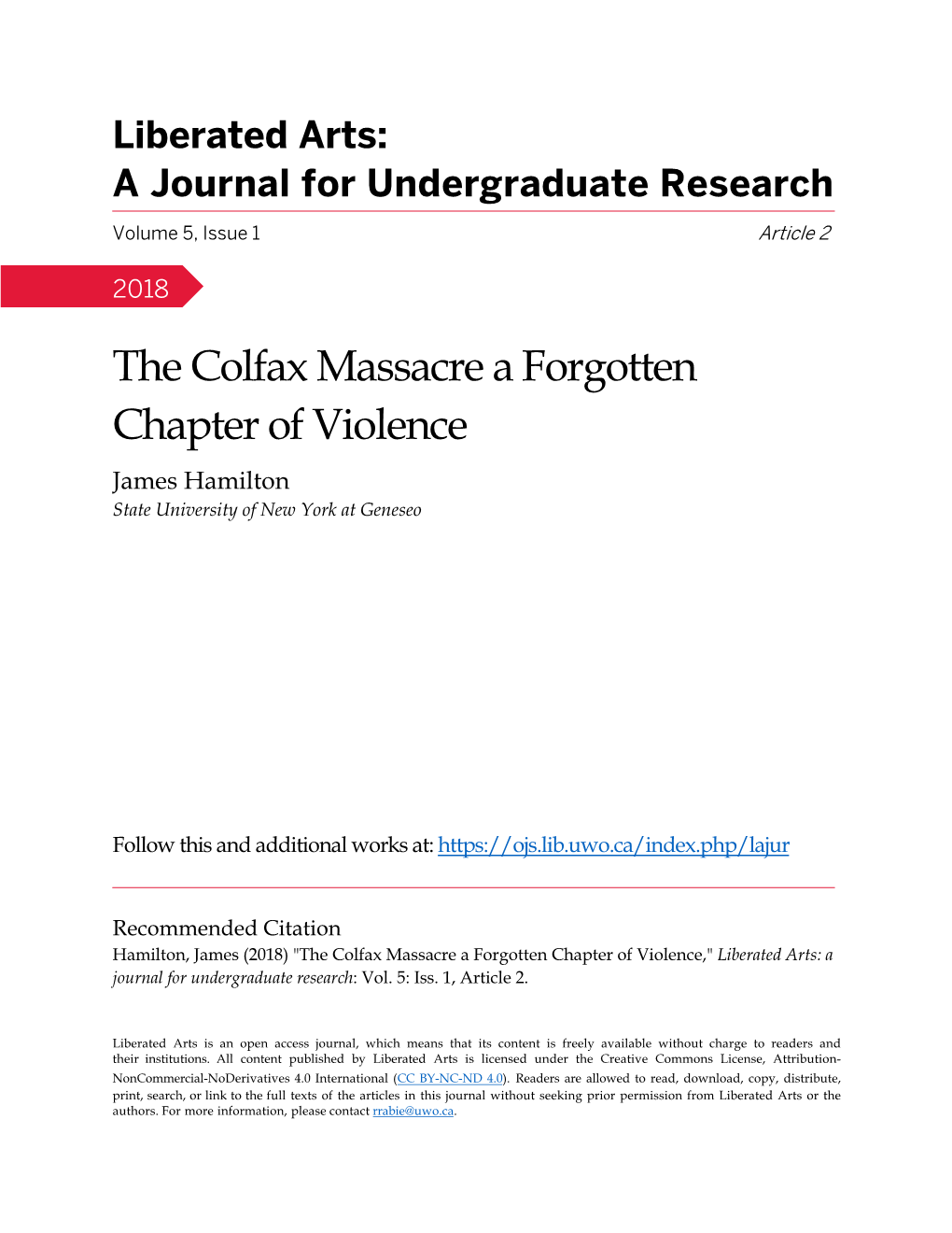 The Colfax Massacre a Forgotten Chapter of Violence James Hamilton State University of New York at Geneseo