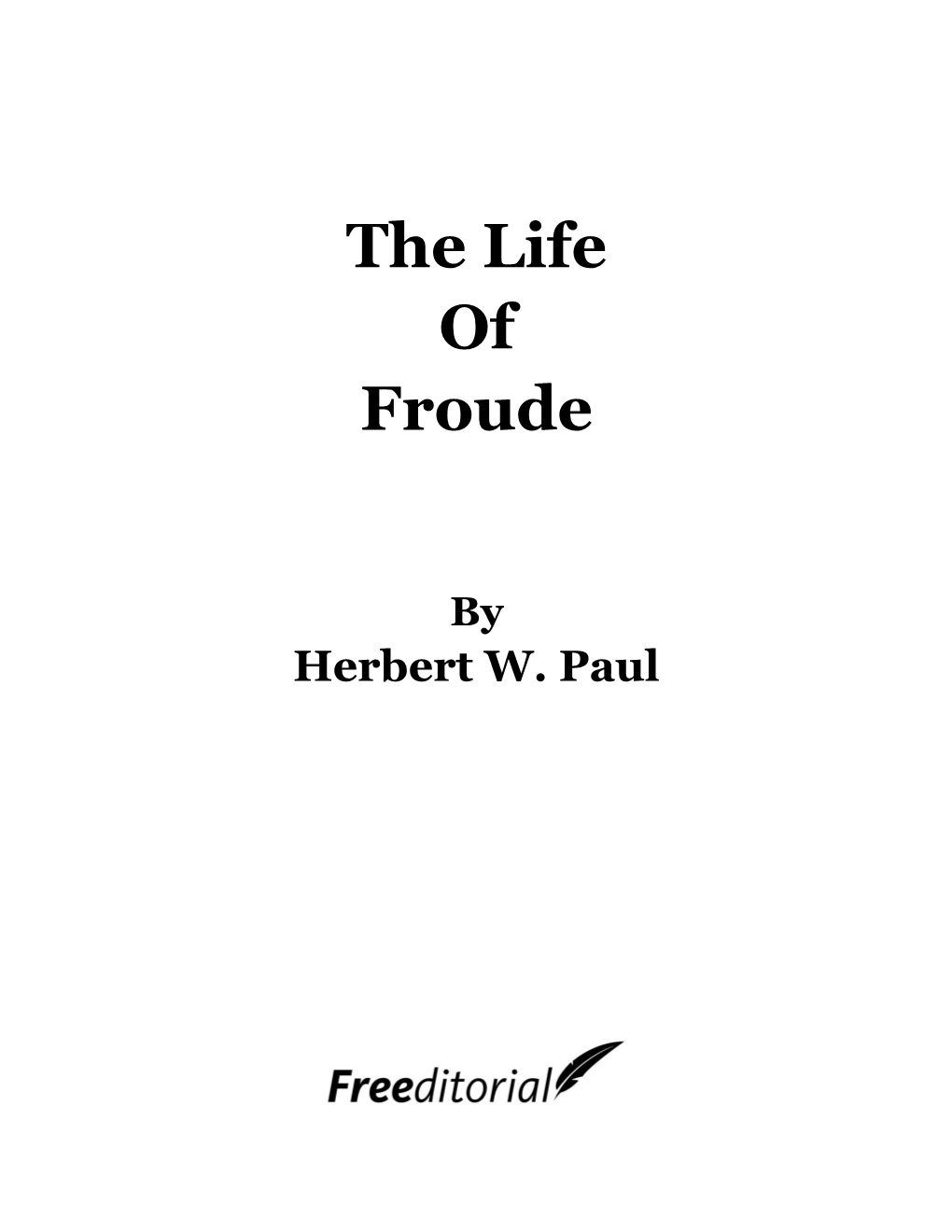 The Life of Froude