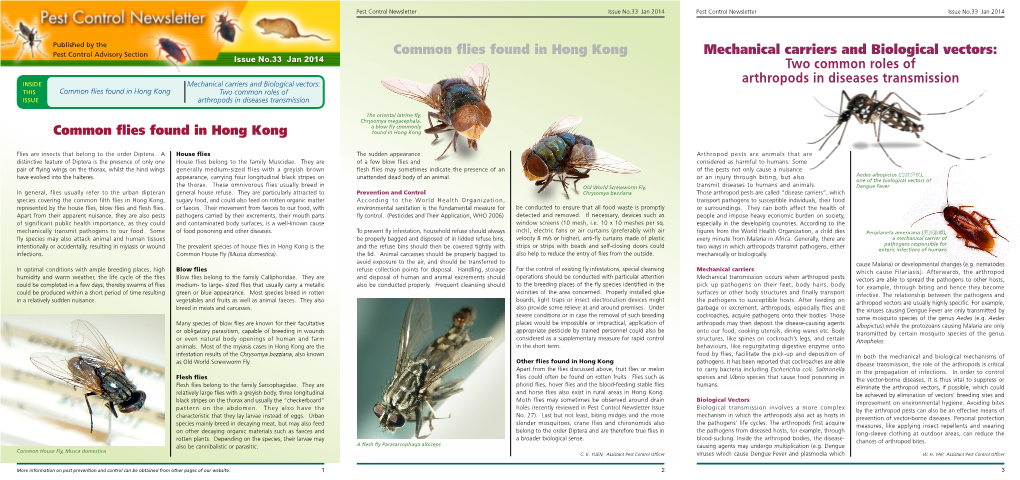 Common Flies Found in Hong Kong Mechanical Carriers and Biological Vectors: Issue No.33 Jan 2014 Two Common Roles Of