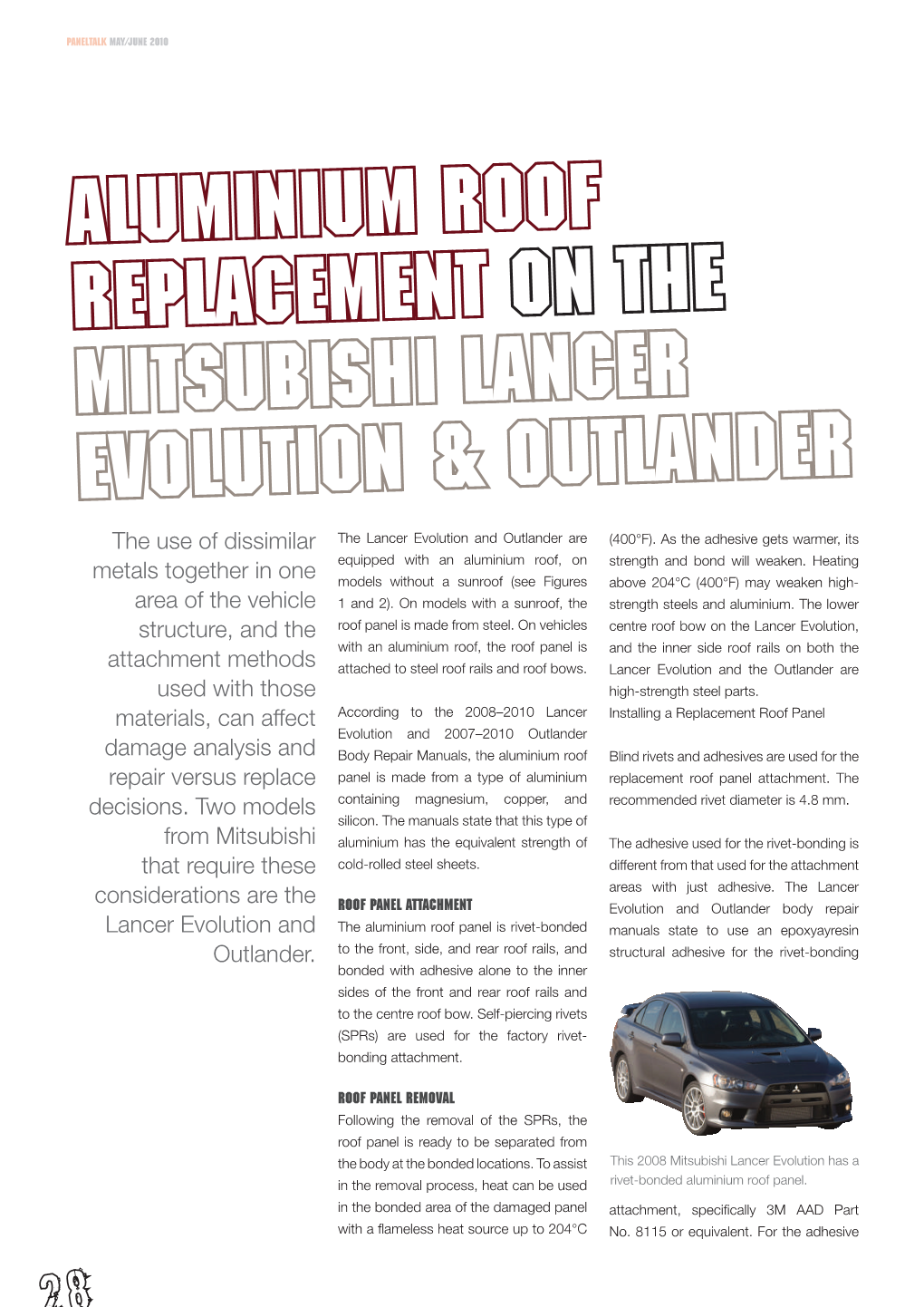 ALUMINIUM ROOF REPLACEMENT on the MITSUBISHI LANCER EVOLUTION & OUTLANDER the Use of Dissimilar the Lancer Evolution and Outlander Are (400°F)