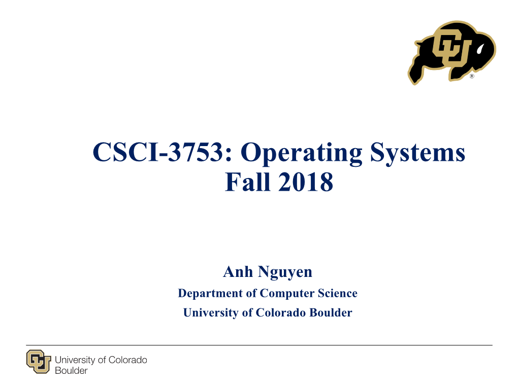 CSCI-3753: Operating Systems Fall 2018