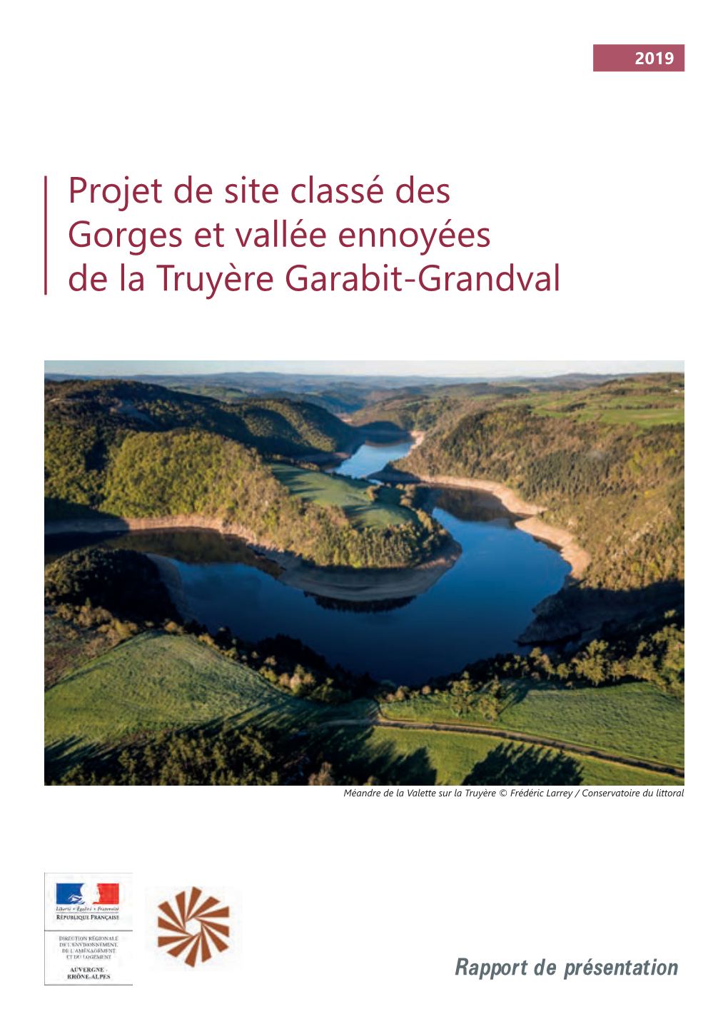 Projet De Site Classé Des Gorges Et Vallée Ennoyées De La Truyère Garabit-Grandval