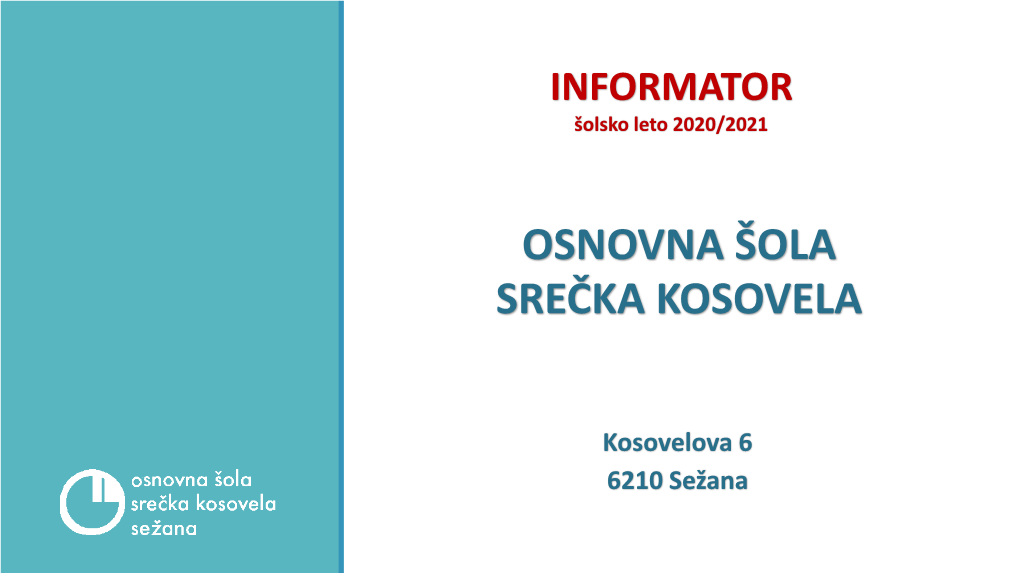 INFORMATOR Šolsko Leto 2020/2021