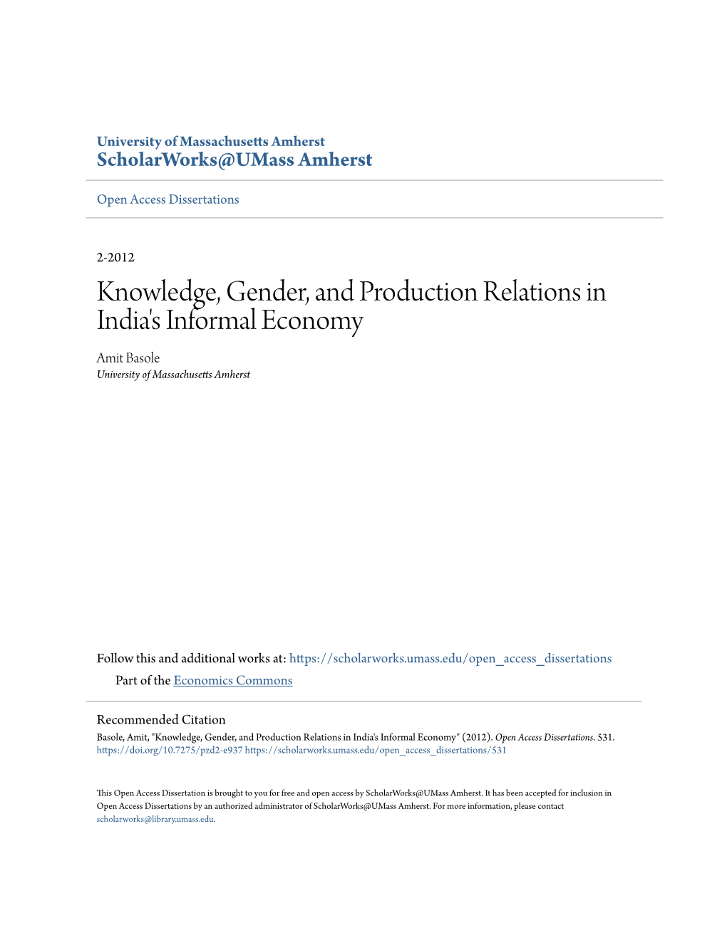 Knowledge, Gender, and Production Relations in India's Informal Economy Amit Basole University of Massachusetts Amherst