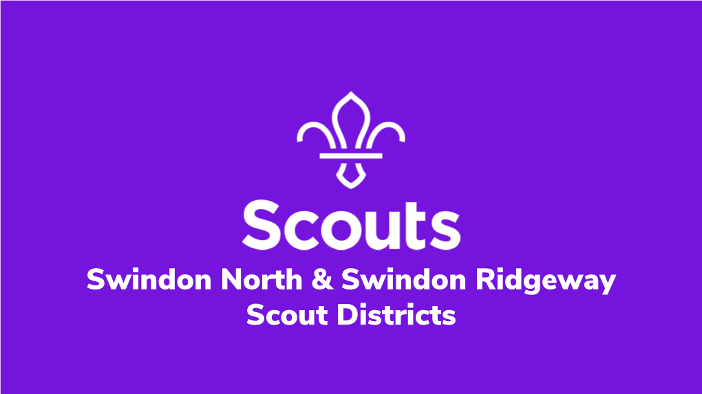 Swindon North & Swindon Ridgeway Scout Districts