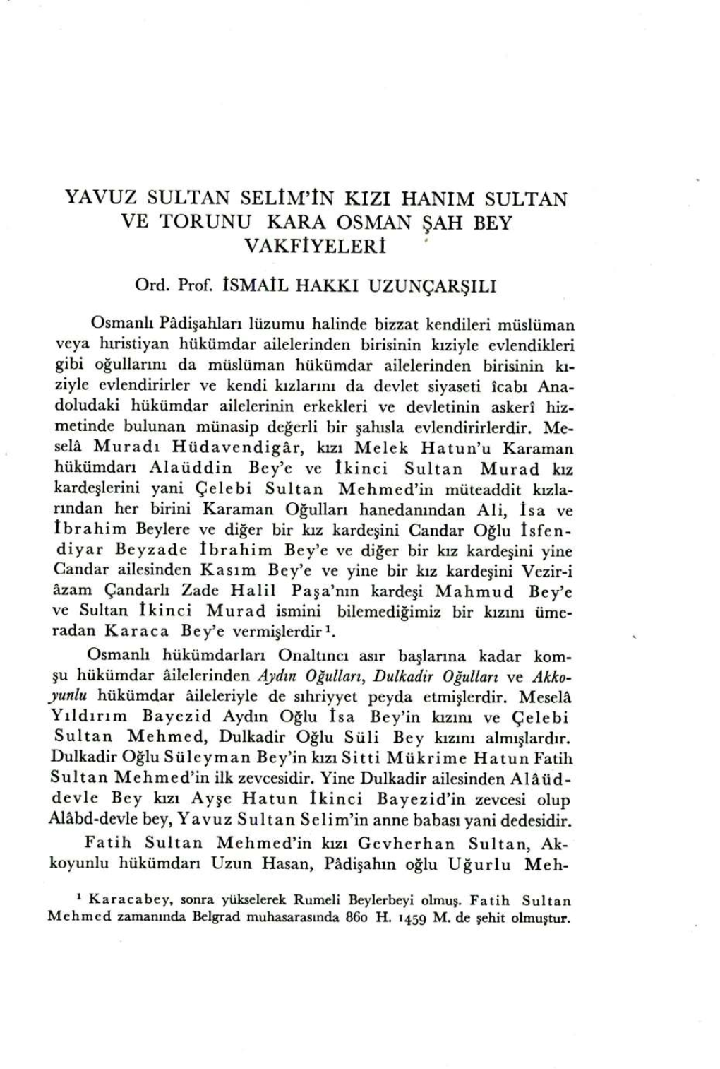 Yavuz Sultan Selim'in Kizi Hanim Sultan Ve Torunu Kara Osman ~Ah Bey Vakfiyeleri