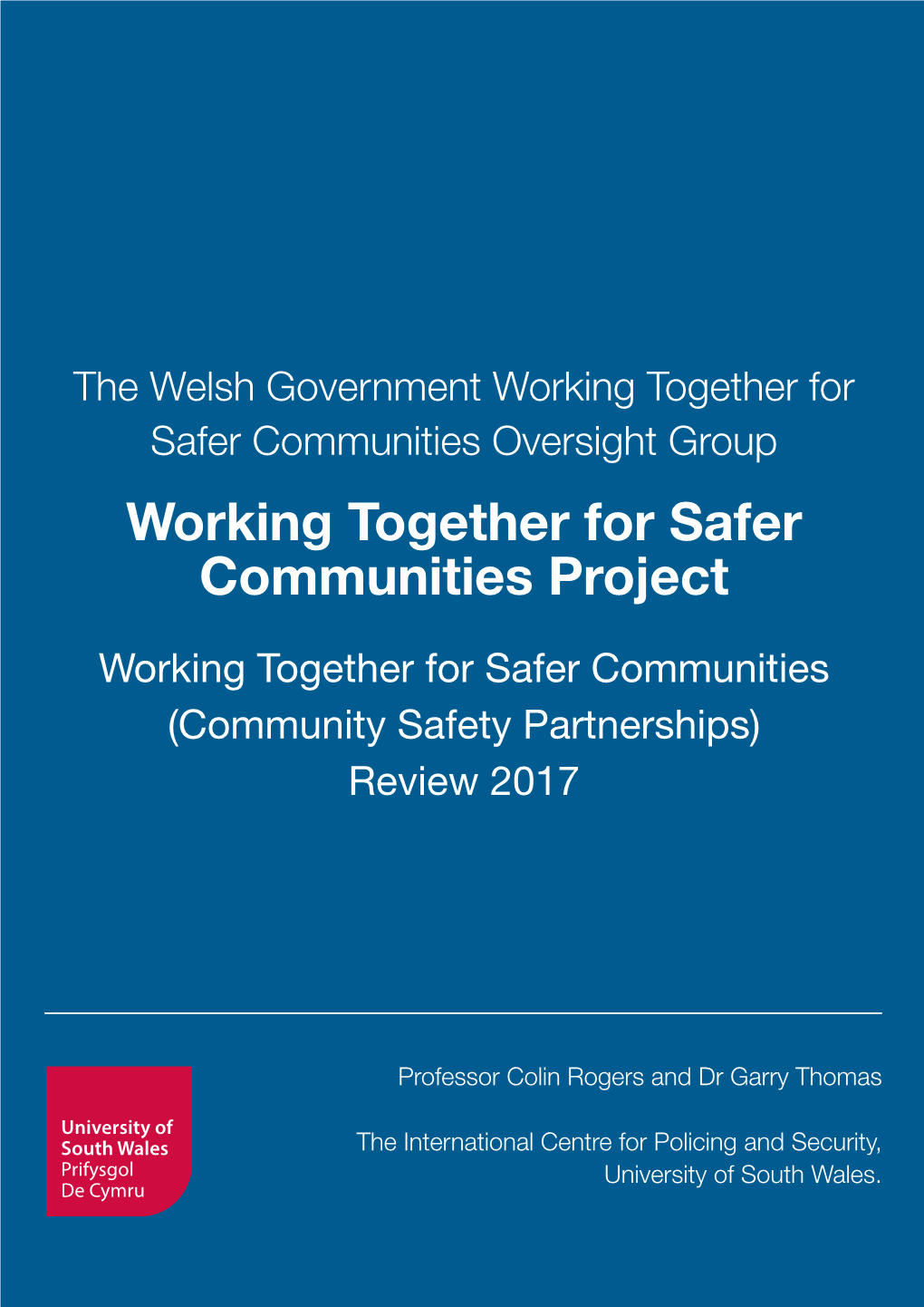 Working Together for Safer Communities Project