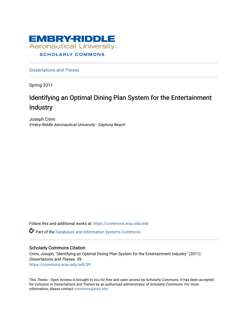 Identifying an Optimal Dining Plan System for the Entertainment Industry