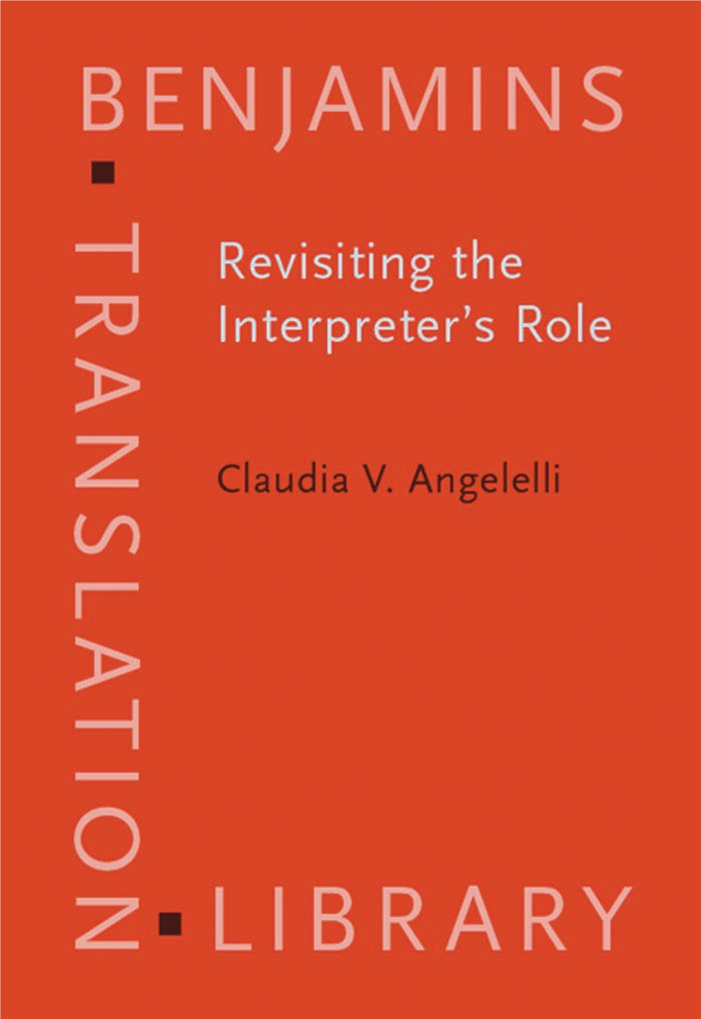 Revisiting the Interpreter's Role: a Study of Conference,Court,And