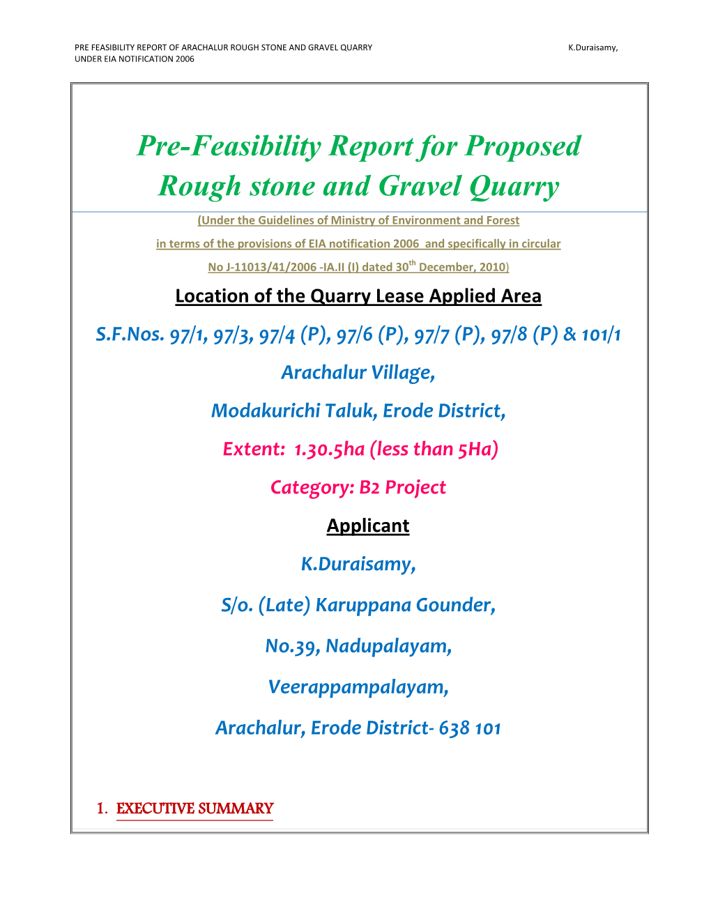 Pre-Feasibility Report for Proposed Rough Stone and Gravel Quarry