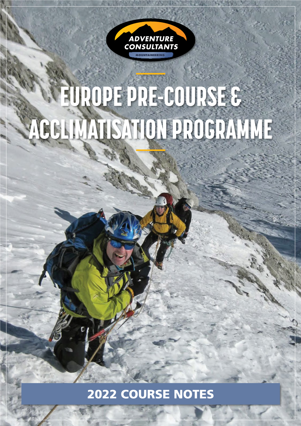 Europe Pre-Course & Acclimatisation Programme