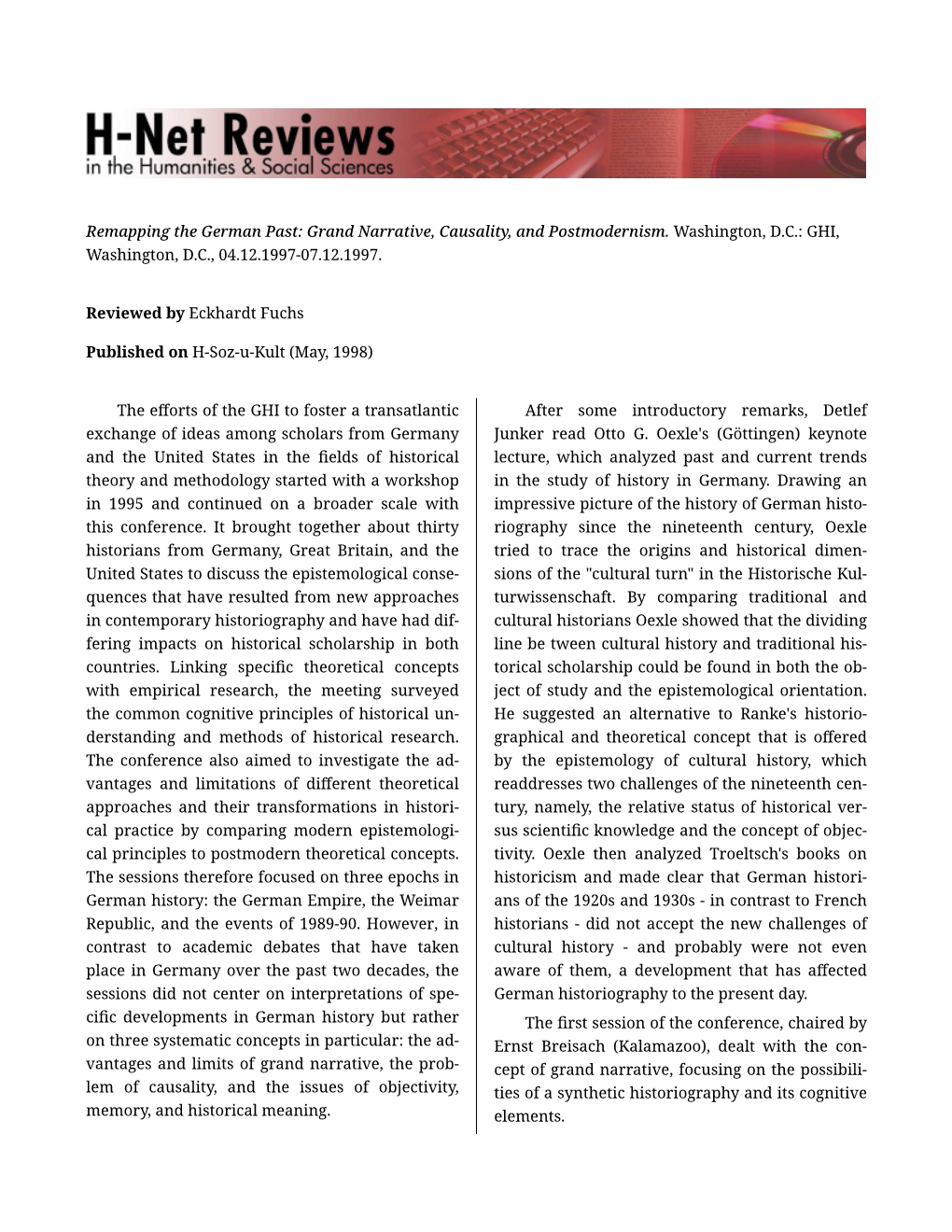 Grand Narrative, Causality, and Postmodernism. Washington, D.C.: GHI, Washington, D.C., 04.12.1997-07.12.1997