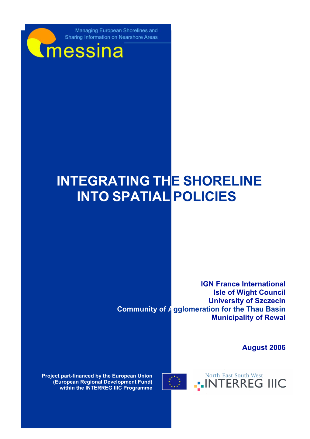 Integrating Th E Shoreline Into Spatial Policies