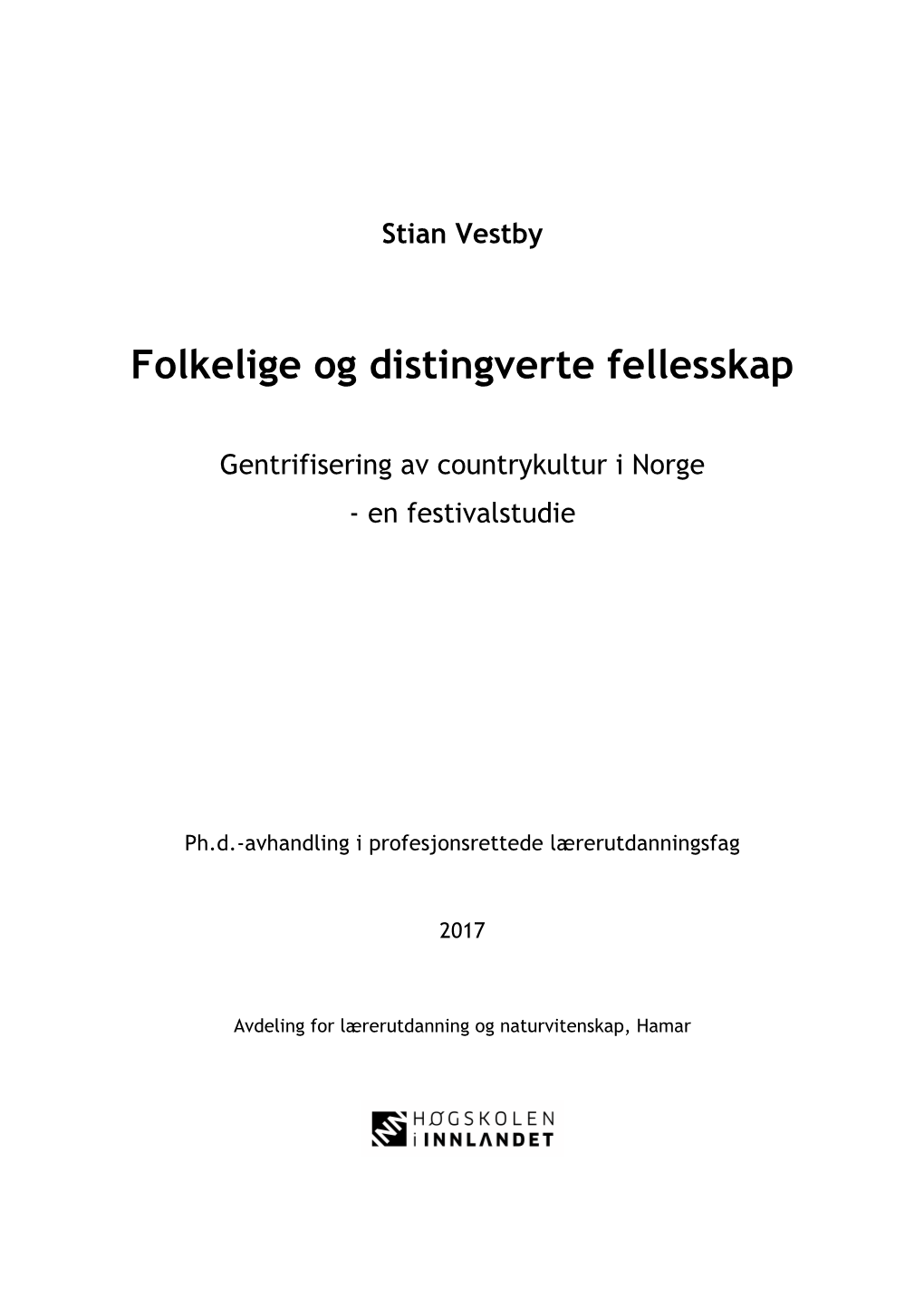 Folkelige Og Distingverte Fellesskap