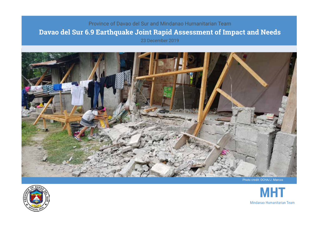 Davao Del Sur 6.9 Earthquake Joint Rapid Assessment of Impact and Needs 23 December 2019