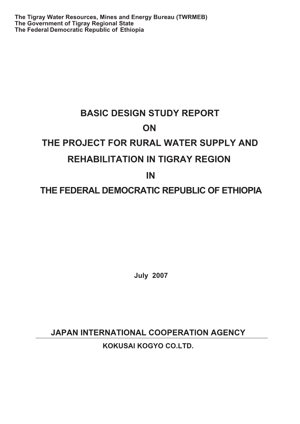 Basic Design Study Report on the Project for Rural Water Supply and Rehabilitation in Tigray Region in the Federal Democratic Republic of Ethiopia
