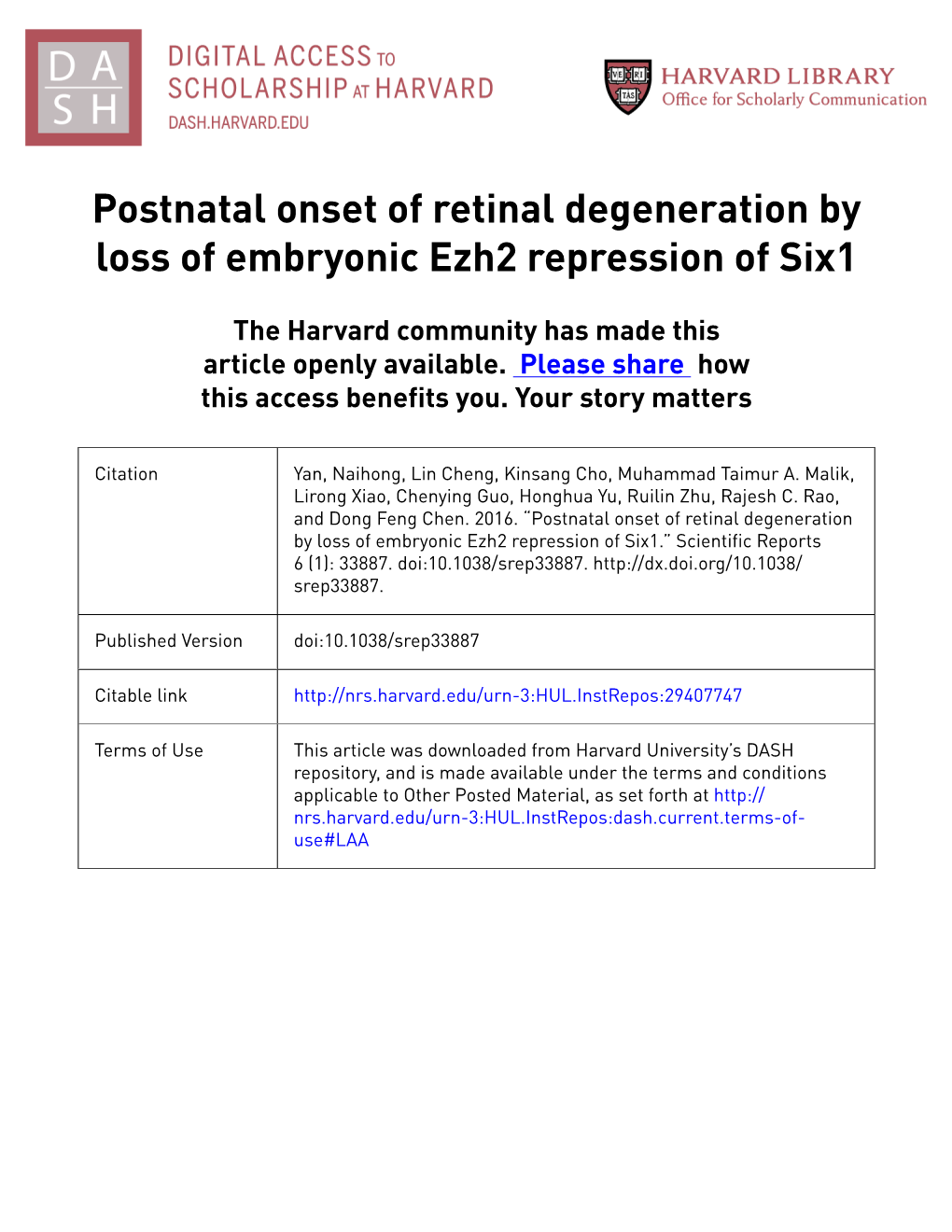 Postnatal Onset of Retinal Degeneration by Loss of Embryonic Ezh2 Repression of Six1