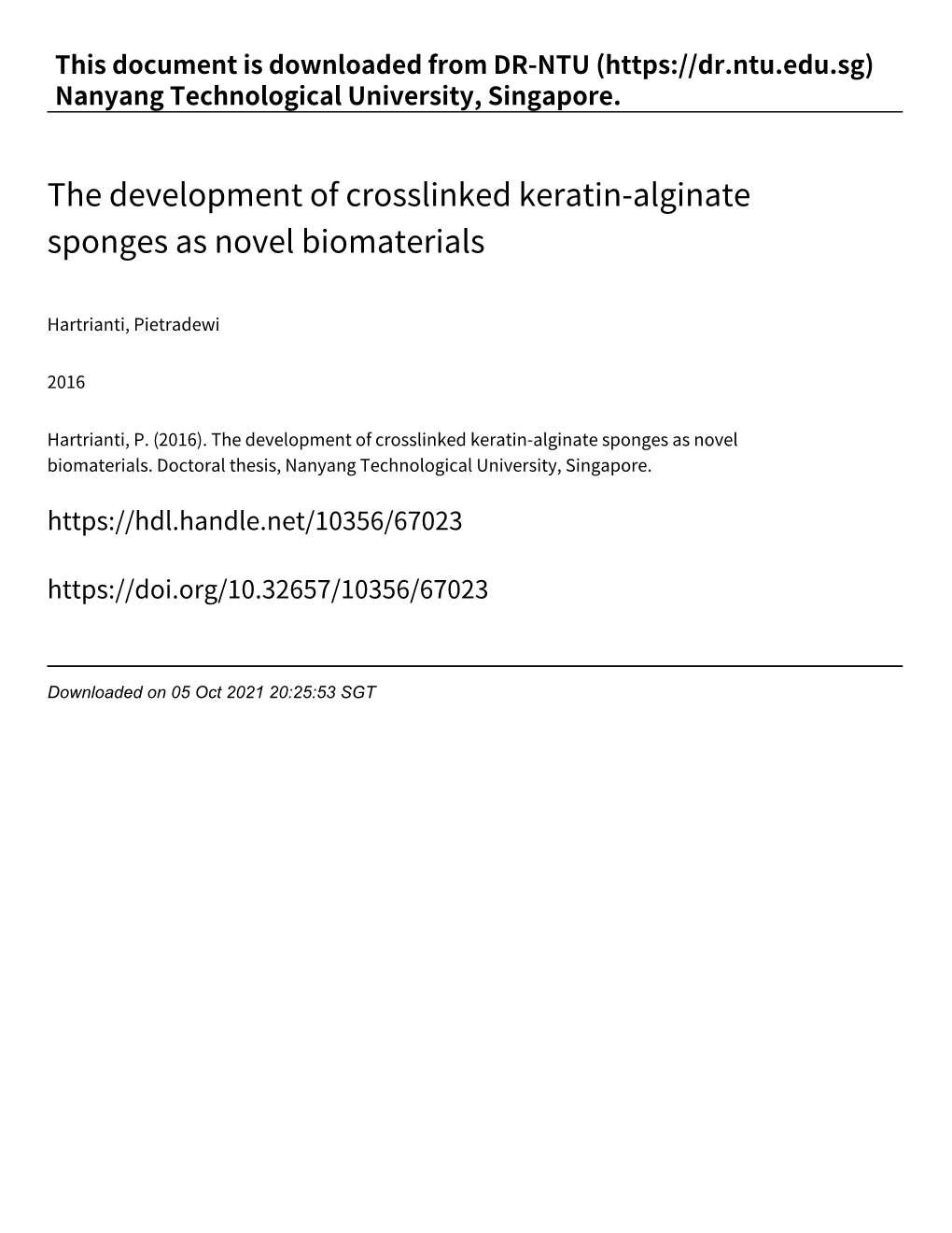The Development of Crosslinked Keratin‑Alginate Sponges As Novel Biomaterials