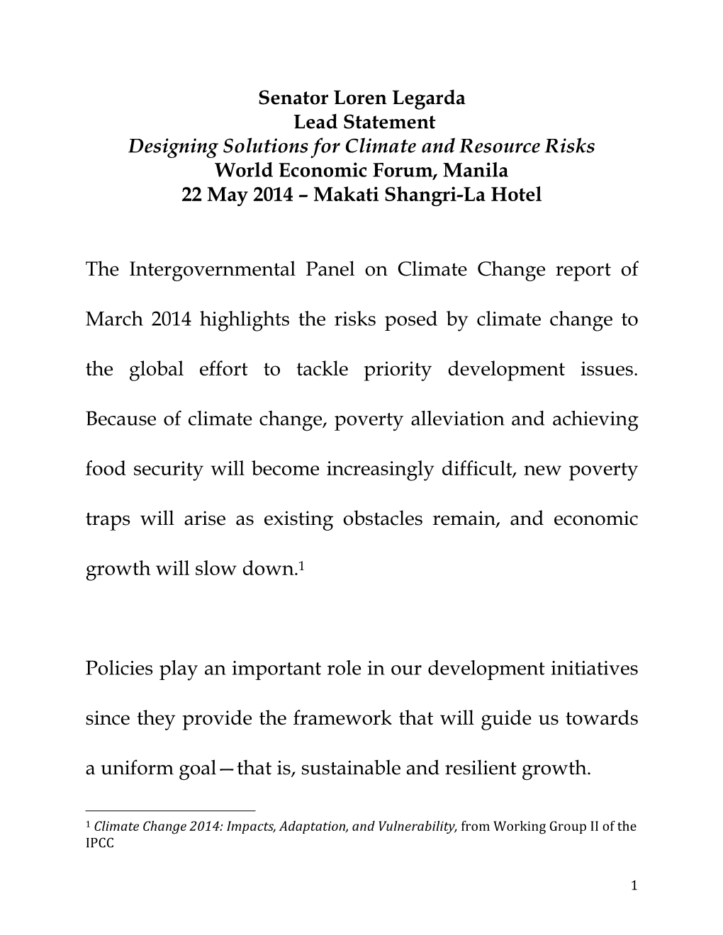 Lead Statement Designing Solutions for Climate and Resource Risks World Economic Forum, Manila 22 May 2014 – Makati Shangri-La Hotel