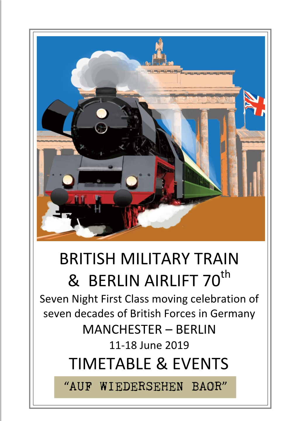 British Military Train & Berlin Airlift 70 Timetable & Events