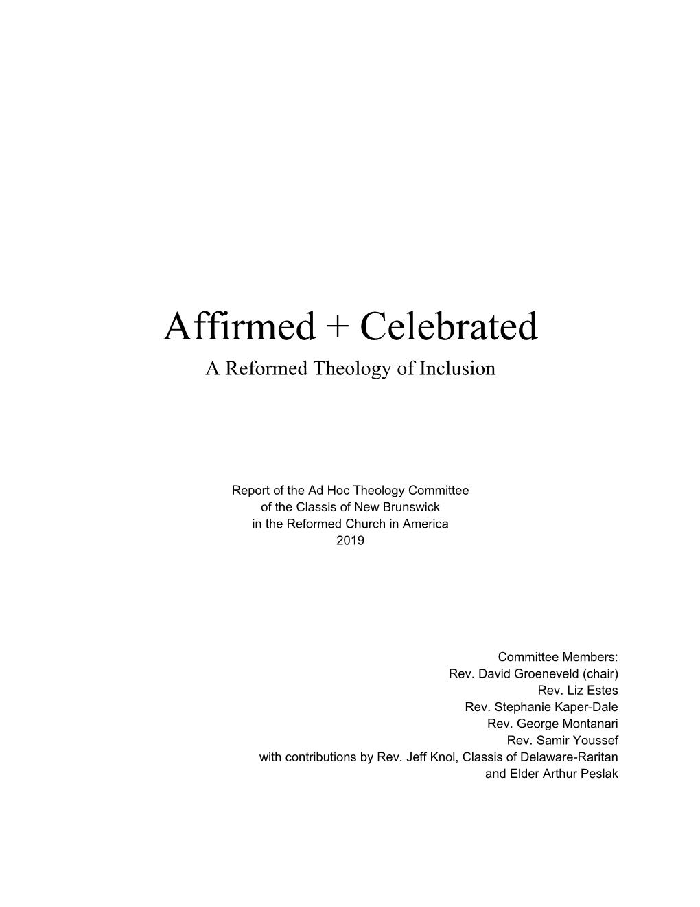 Affirmed + Celebrated a Reformed Theology of Inclusion