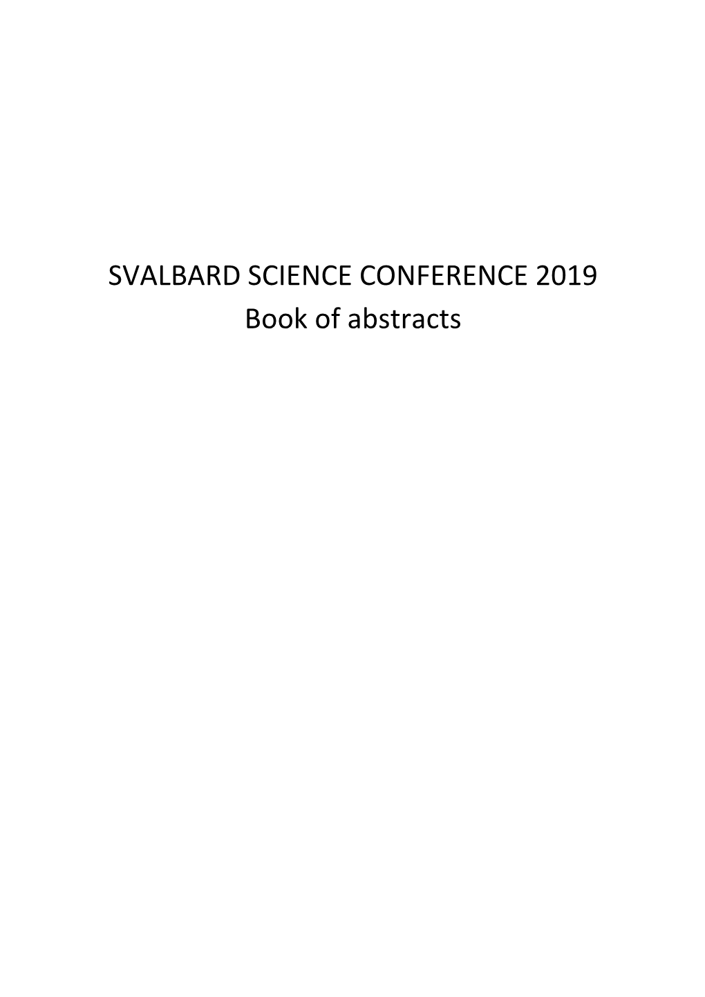 SVALBARD SCIENCE CONFERENCE 2019 Book of Abstracts