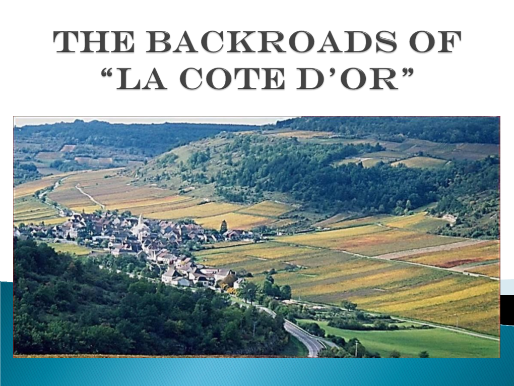 The Backroads of the Cote D'or
