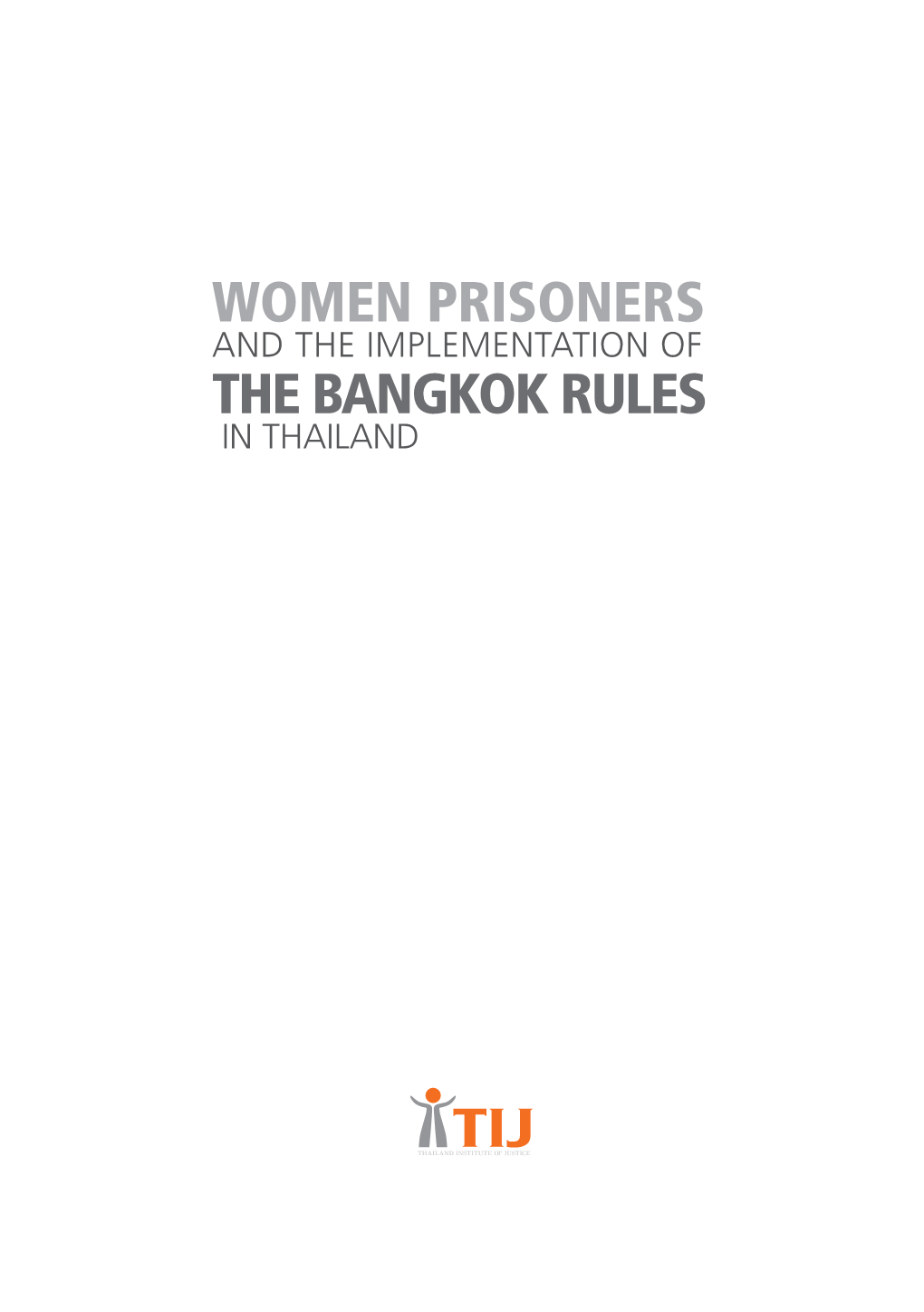 Women Prisoners the Bangkok Rules