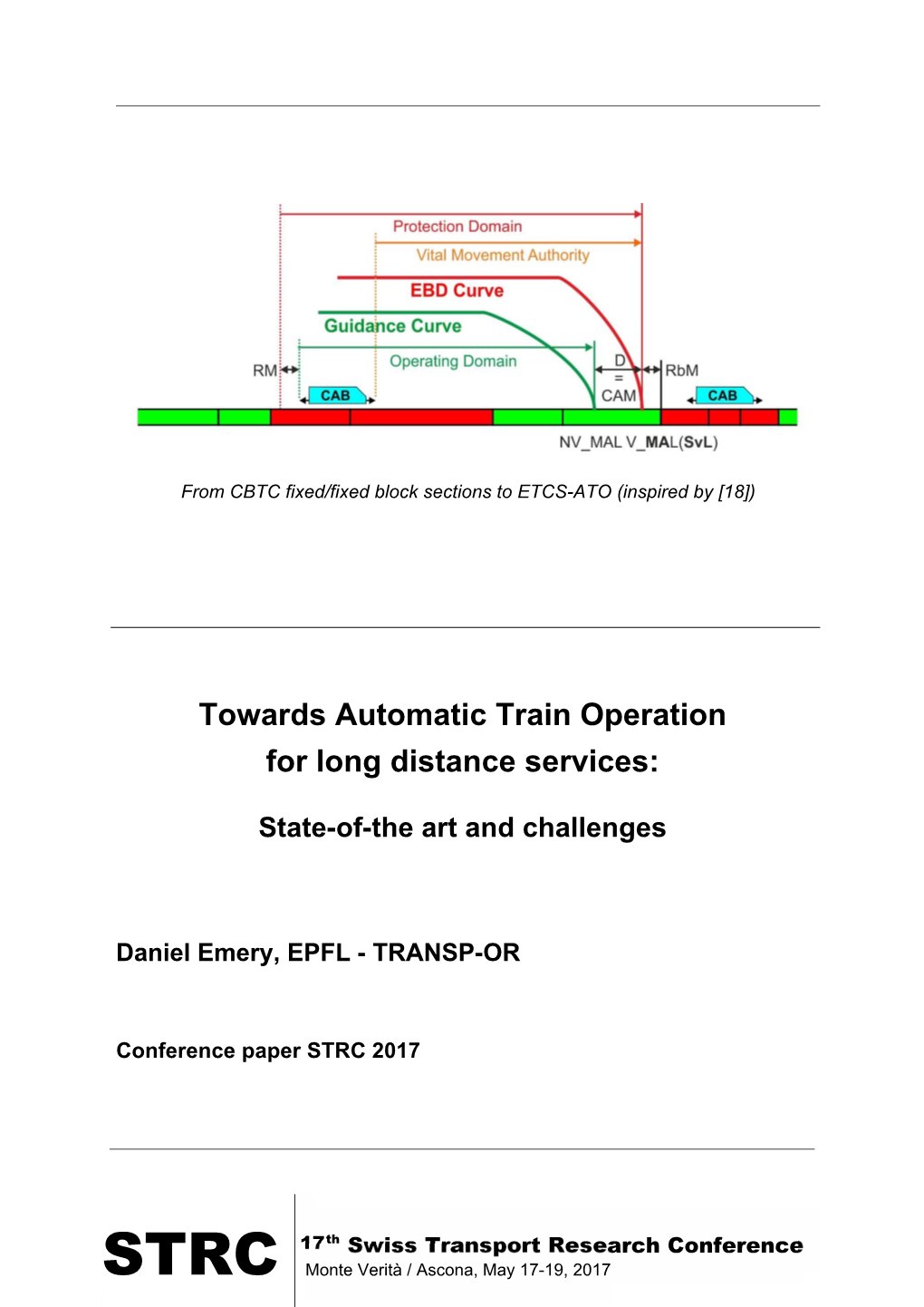 Towards Automatic Train Operation for Long Distance Services