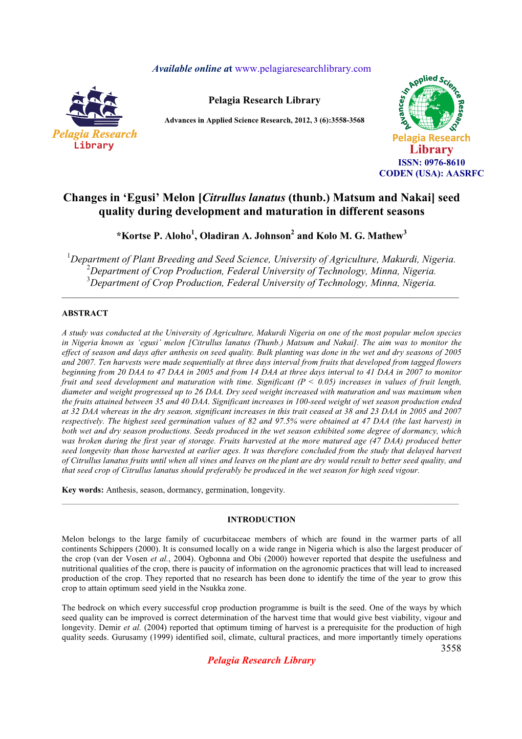 Changes in 'Egusi' Melon [Citrullus Lanatus (Thunb.) Matsum and Nakai