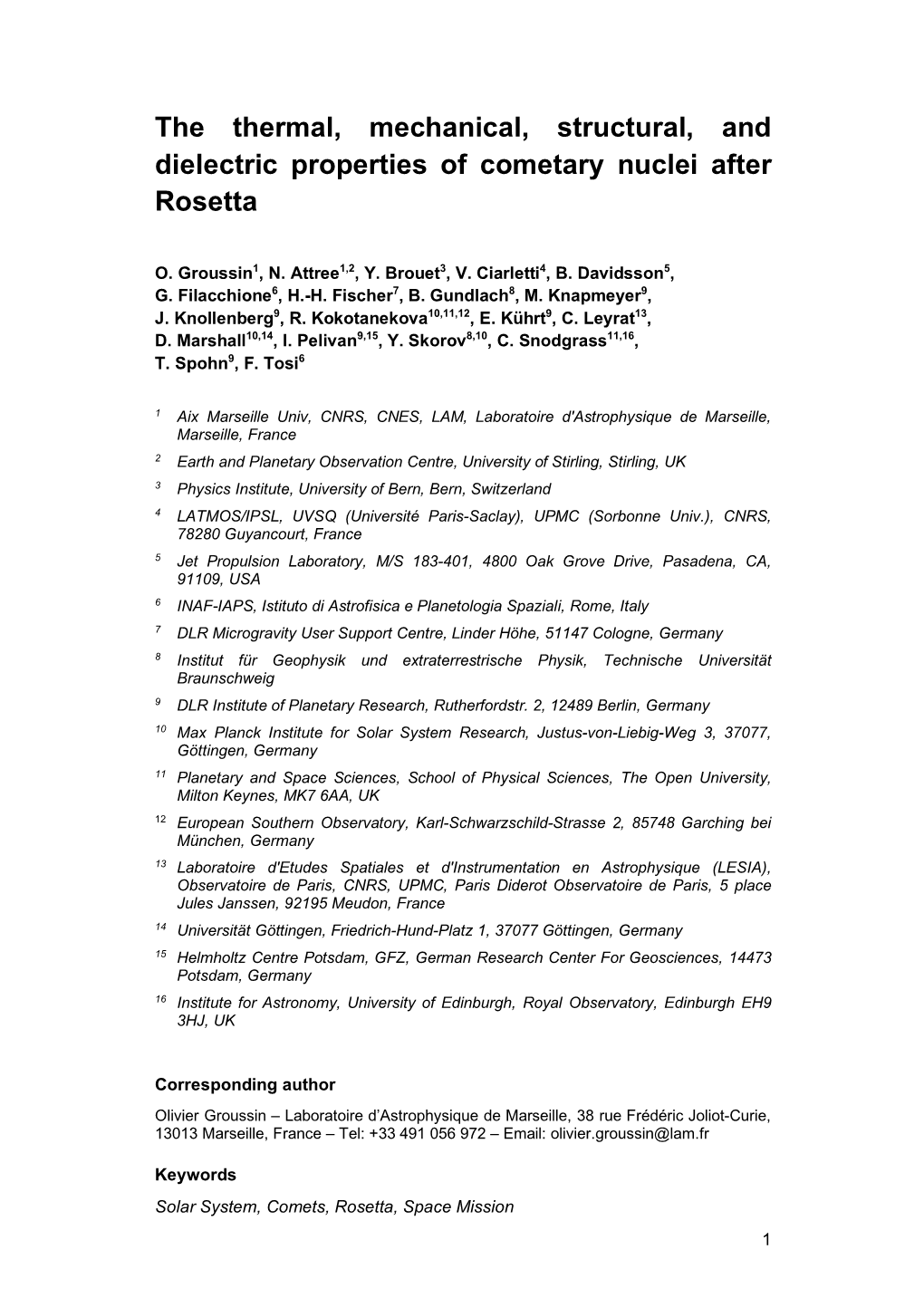 The Thermal, Mechanical, Structural, and Dielectric Properties of Cometary Nuclei After Rosetta