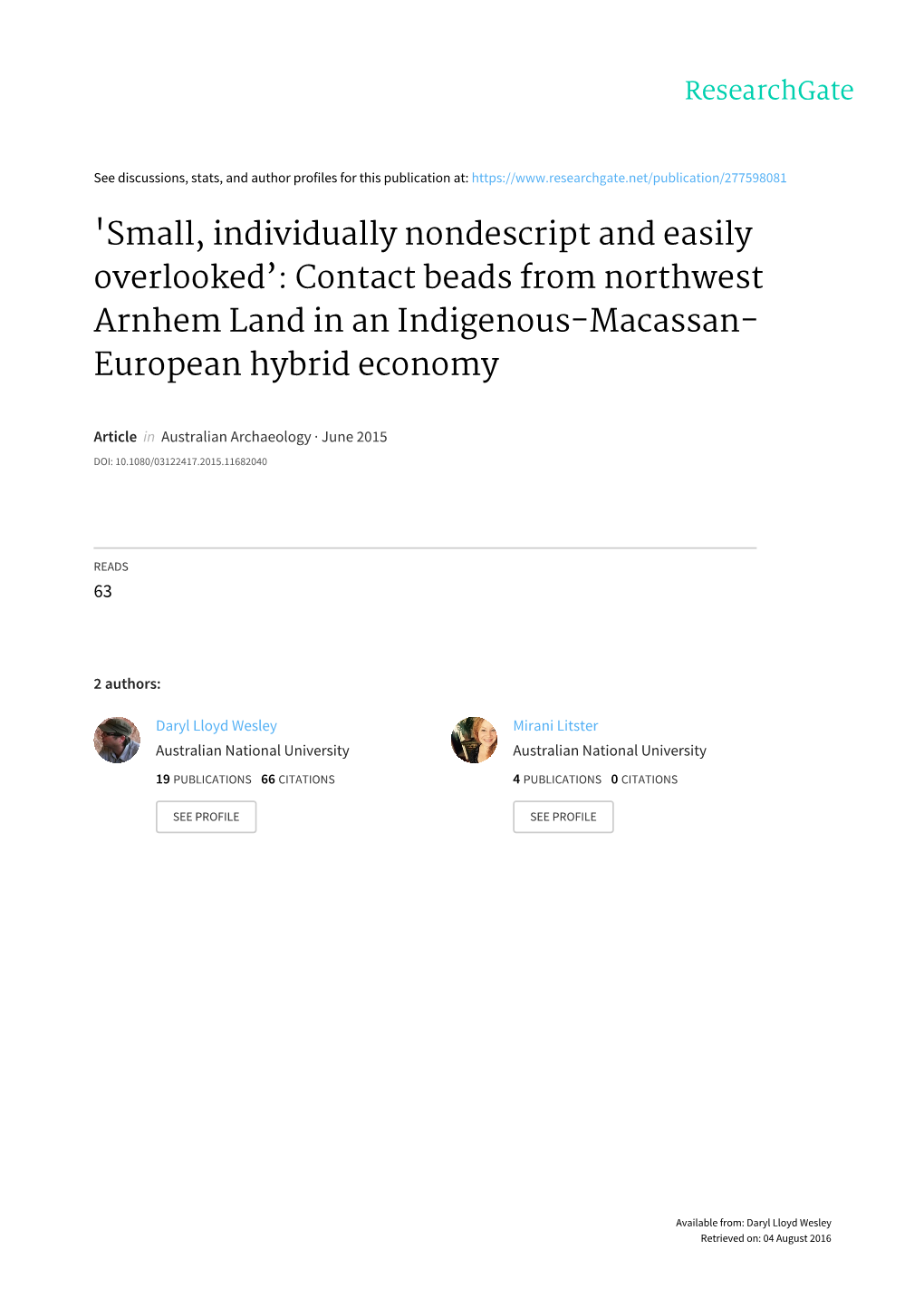 Small, Individually Nondescript and Easily Overlooked’: Contact Beads from Northwest Arnhem Land in an Indigenous-Macassan- European Hybrid Economy