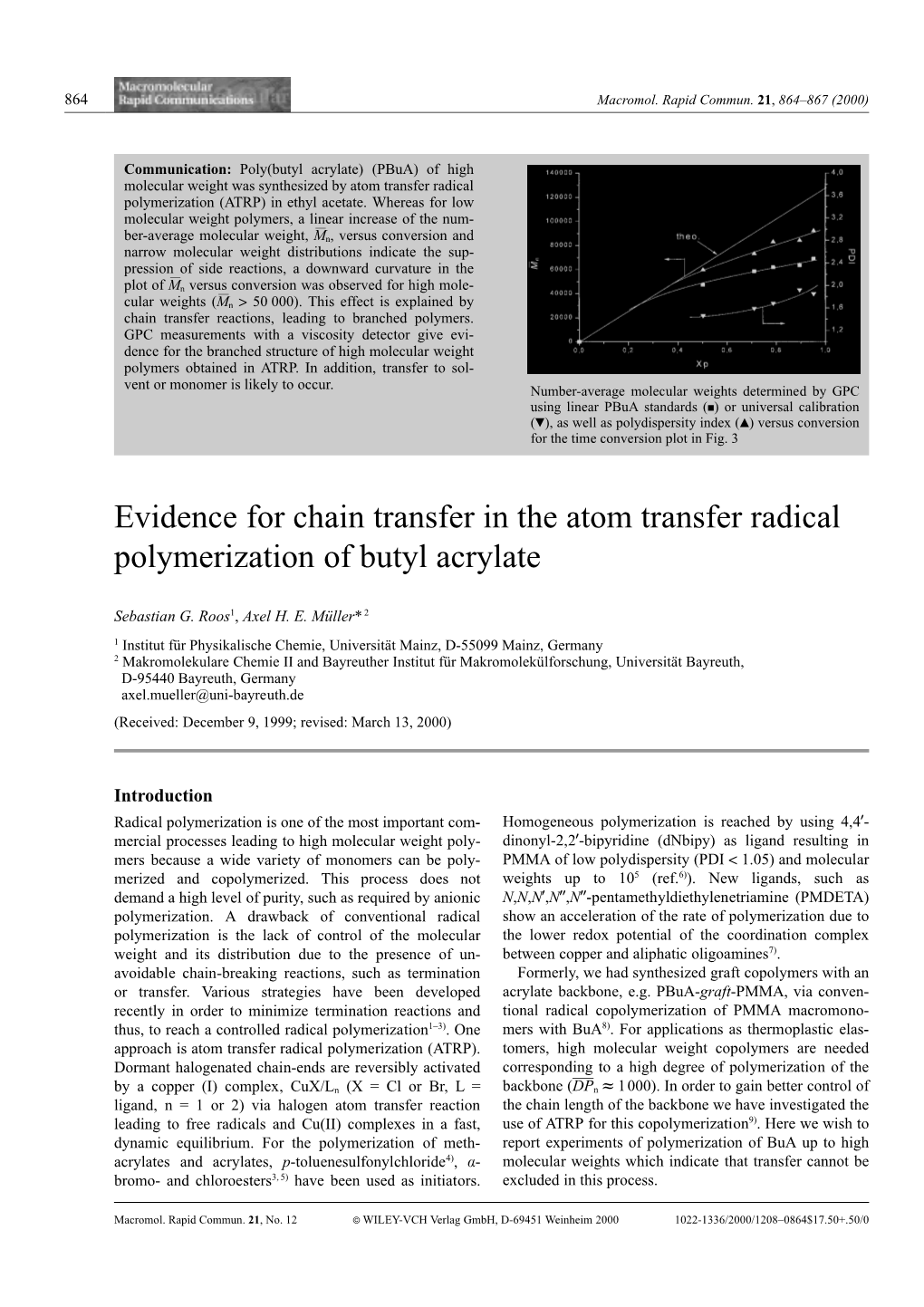 Evidence for Chain Transfer in the Atom Transfer Radical Polymerization of Butyl Acrylate