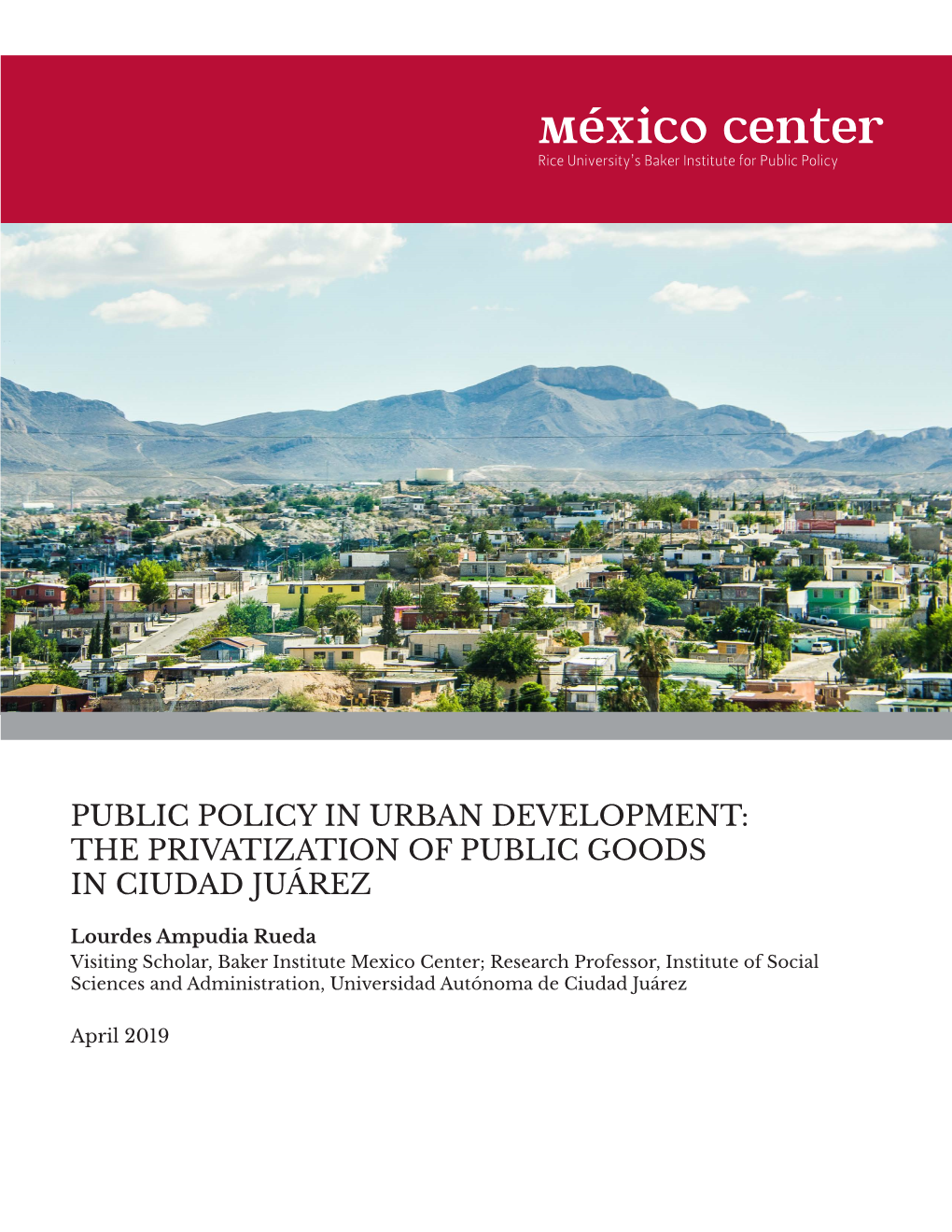 The Privatization of Public Goods in Ciudad Juárez