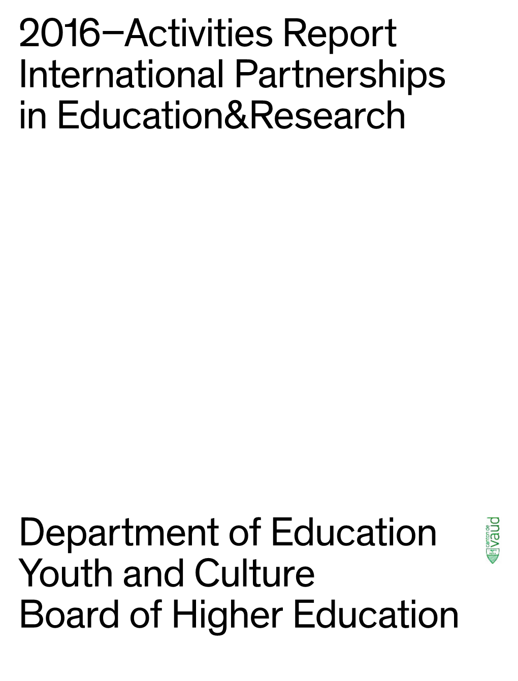 2016–Activities Report International Partnerships in Education&Research